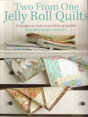 Two From One Jelly Roll Quilts