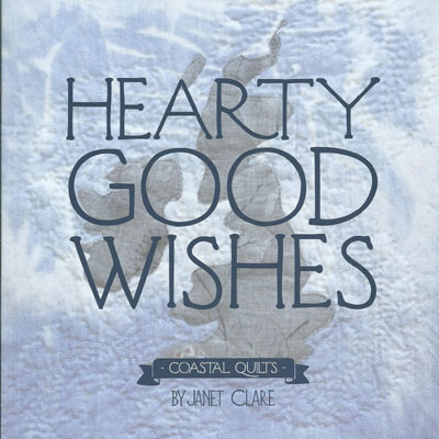 Hearty Good Wishes - Coastal Quilts book