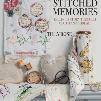 Stitched Memories Book by Tilly Rose