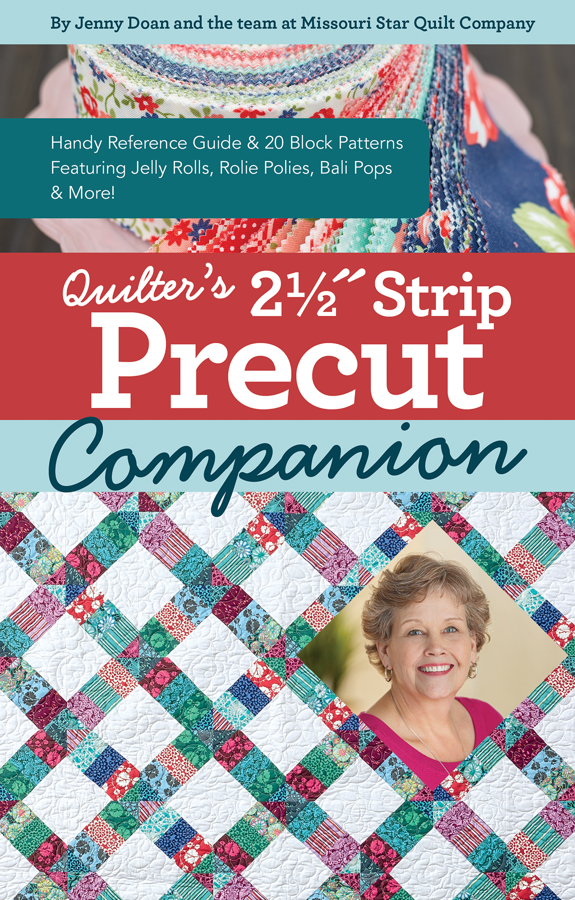 Quilter’s 2.5 inch Strip Precut Companion by Jenny Doan